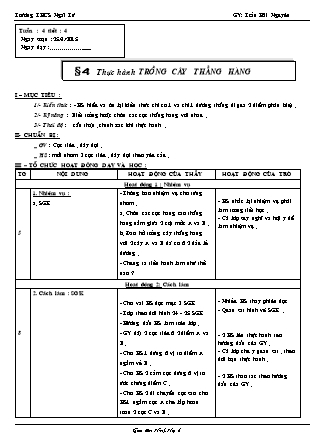 Giáo án Hình học Lớp 6 - Tiết 4, Bài 4: Thực hành "Trồng cây thẳng hàng" - Trần Hải Nguyên - Trường THCS Ngãi Tứ