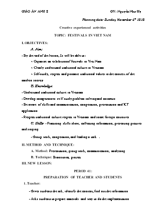 Giáo án Hoạt động trải nghiệm sáng tạo Tiếng Anh Lớp 8 Sách cũ - Topic: Festivals in Viet Nam - Năm học 2020-2021 - Nguyễn Như Hy