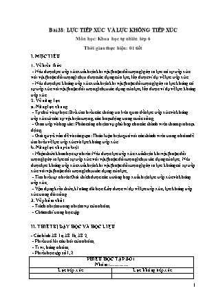 Giáo án Khoa học tự nhiên Lớp 6 Sách Chân trời sáng tạo - Chủ đề 9: Lực - Bài 38: Lực tiếp xúc và lực không tiếp xúc