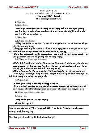 Giáo án Khoa học tự nhiên Lớp 6 Sách Chân trời sáng tạo - Chủ đề 9: Lực - Bài 37: Lực hấp dẫn và trọng lượng - Năm học 2021-2022