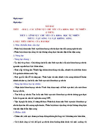 Giáo án Khoa học tự nhiên Lớp 6 Sách Chân trời sáng tạo - Mở đầu - Bài 2: Các lĩnh vực chủ yếu của khoa học tự nhiên