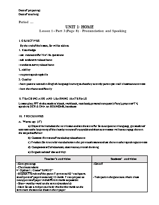 Giáo án Tiếng Anh Lớp 6 theo CV5512 - Unit 1: Home - Lesson 1 - Part 3: Pronunciation and Speaking