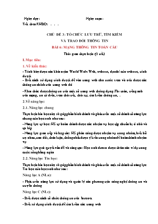 Giáo án Tin học Lớp 6 Sách Kết nối tri thức với cuộc sống - Chủ đề 3: Tố chức lưu trữ, tìm kiếm và trao đối thông tin - Bài 6: Mạng thông tin toàn cầu