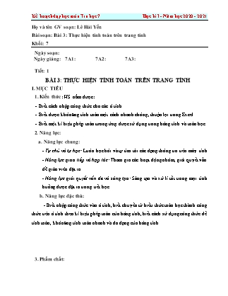 Giáo án Tin học Lớp 7 - Bài 3: Thực hiện tính toán trên trang tính - Năm học 2020-2021 - Lê Hải Yến