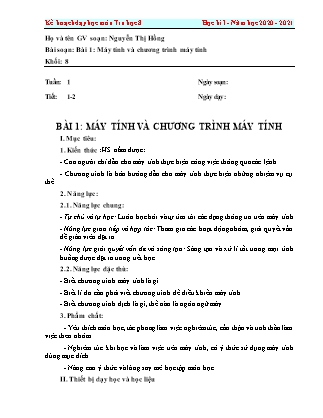 Giáo án Tin học Lớp 8 - Bài 1: Máy tính và chương trình máy tính - Năm học 2020-2021 - Nguyễn Thị Hồng