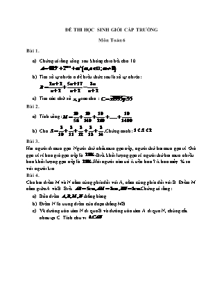 Bài thi học sinh giỏi cấp trường môn Toán Khối 6 (Có lời giải)
