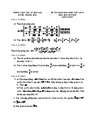Bài thi Học sinh giỏi môn Toán Khối 6 - Năm học 2017-2018 - Phòng Giáo dục và đào tạo huyện Hoằng Hóa (Có đáp án)