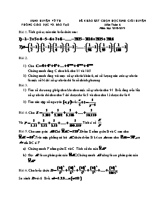 Đề khảo sát Học sinh giỏi huyện môn Toán Lớp 6 - Năm học 2018-2019 - Phòng Giáo dục và đào tạo huyện Vũ Thư (Có đáp án)