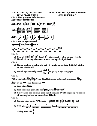 Đề khảo sát Học sinh giỏi môn Toán Lớp 6 - Năm học 2018-2019 - Phòng Giáo dục và đào tạo huyện Thạch Thất (Có đáp án)