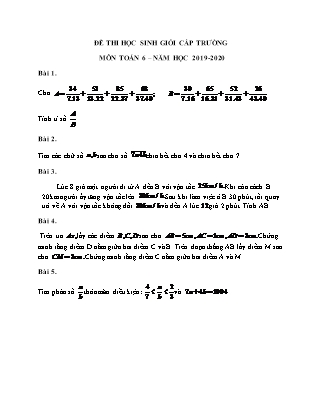 Đề thi học sinh giỏi cấp trường Toán Lớp 6 - Năm học 2019-2020 (Có đáp án)
