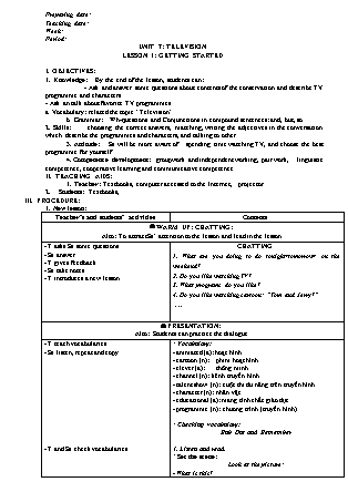 Giáo án Tiếng Anh Lớp 6 - Unit 7: Television