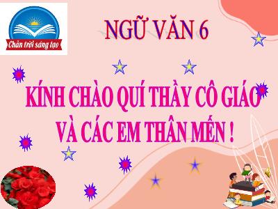 Bài giảng Ngữ văn Lớp 6 - Bài 10: Mẹ thiên nhiên. Viết văn bản thuyết minh thuật lại một sự kiện