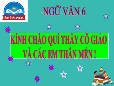 Bài giảng Ngữ văn Lớp 6 - Thiên nhiên. Mẹ của muôn loài