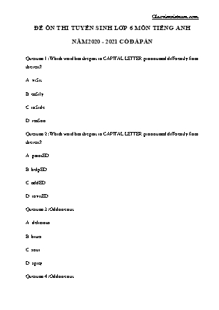 Đề ôn thi tuyển sinh Lớp 6 môn Tiếng Anh (Có đáp án) - Năm 2020-2021