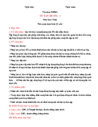 Giáo án Đại số Lớp 6 (Sách Cánh Diều) - Bài: Ôn tập Chương 2 Giáo án Đại số Lớp 6 (Sách Cánh Diều) - Bài: Ôn tập Chương 2
