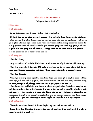 Giáo án Đại số Lớp 6 (Sách Cánh Diều) - Bài: Ôn tập chương V Giáo án Đại số Lớp 6 (Sách Cánh Diều) - Bài: Ôn tập chương V