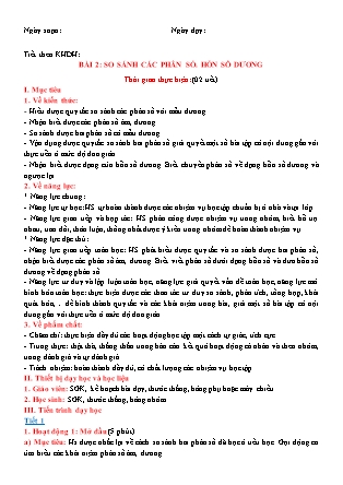 Giáo án Đại số Lớp 6 (Sách Cánh Diều) - Chương 5 - Bài 2: So sánh các phân số. Hỗn số dương