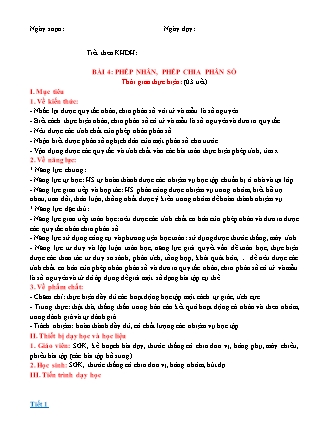 Giáo án Đại số Lớp 6 (Sách Cánh Diều) - Chương 5 - Bài 4: Phép nhân, phép chia phân số Giáo án Đại số Lớp 6 (Sách Cánh Diều) - Chương 5 - Bài 4: Phép nhân, phép chia phân số