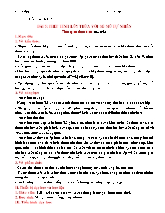 Giáo án Đại số Lớp 6 (Sách Cánh Diều) - Chương I - Bài 5: Phép tính lũy thừa với số mũ tự nhiên Giáo án Đại số Lớp 6 (Sách Cánh Diều) - Chương I - Bài 5: Phép tính lũy thừa với số mũ tự nhiên