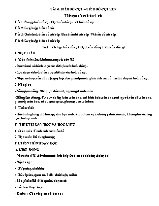 Giáo án Đại số Lớp 6 (Sách Chân trời sáng tạo) - Chương 4 - Bài 4: Biểu đồ cột. Biểu đồ cột kép Giáo án Đại số Lớp 6 (Sách Chân trời sáng tạo) - Chương 4 - Bài 4: Biểu đồ cột. Biểu đồ cột kép