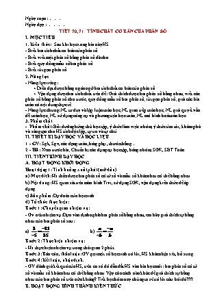 Giáo án Đại số Lớp 6 (Sách Chân trời sáng tạo) - Chương 5 - Tiết 70, 71: Tính chất cơ bản của phân số Giáo án Đại số Lớp 6 (Sách Chân trời sáng tạo) - Chương 5 - Tiết 70, 71: Tính chất cơ bản của phân số