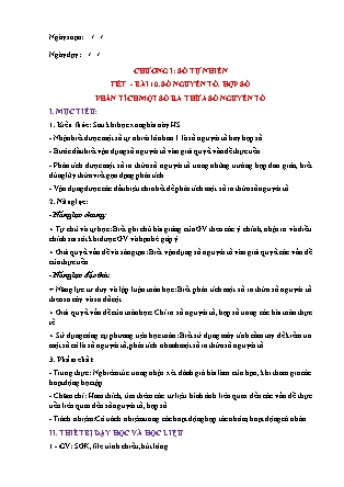 Giáo án Đại số Lớp 6 (Sách Chân trời sáng tạo) - Chương I - Bài 10: Số nguyên tố. Hợp số phân tích một số ra thừa số nguyên tố Giáo án Đại số Lớp 6 (Sách Chân trời sáng tạo) - Chương I - Bài 10: Số nguyên tố. Hợp số phân tích một số ra thừa số nguyên tố