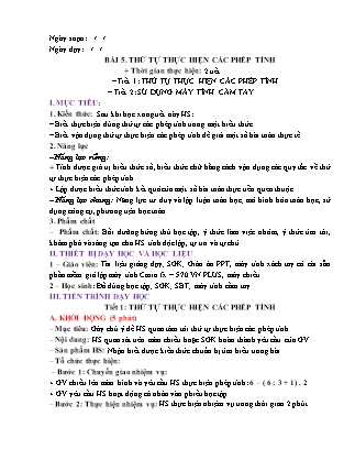 Giáo án Đại số Lớp 6 (Sách Chân trời sáng tạo) - Chương I - Bài 5: Thứ tự thực hiện các phép tính