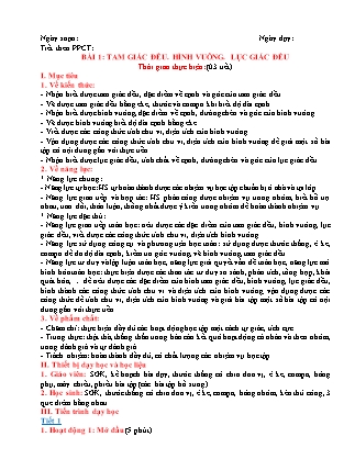 Giáo án Hình học Lớp 6 (Sách Cánh Diều) - Chương 3 - Bài 1: Tam giác đều. Hình vuông. Lục giác đều