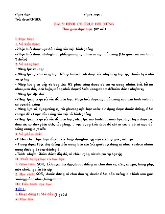 Giáo án Hình học Lớp 6 (Sách Cánh Diều) - Chương 3 - Bài 5: Hình có trục đối xứng