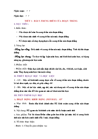 Giáo án Hình học Lớp 6 (Sách Chân trời sáng tạo) - Chương 8 - Tiết 1, Bài 5: Trung điểm của đoạn thẳng