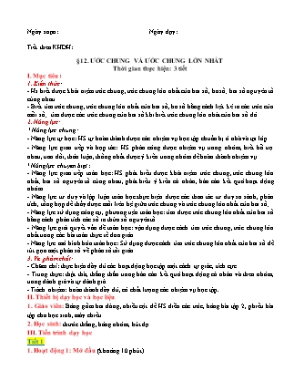 Giáo án Toán Lớp 6 (Sách Cánh Diều) - Chương I - Bài 12: Ước chung và ước chung lớn nhất (3 tiết)