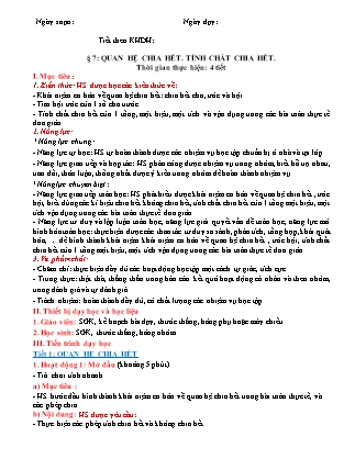 Giáo án Toán Lớp 6 (Sách Cánh Diều) - Chương I - Bài 7: Quan hệ chia hết. Tính chất chia hết Giáo án Toán Lớp 6 (Sách Cánh Diều) - Chương I - Bài 7: Quan hệ chia hết. Tính chất chia hết