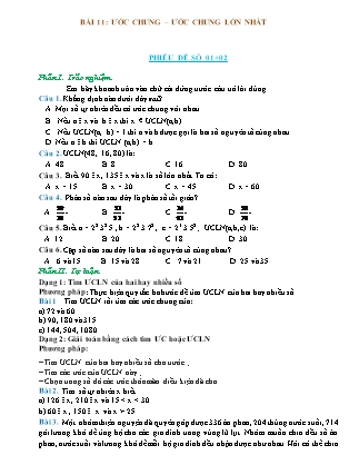 3 Phiếu bài tập môn Toán Lớp 6 - Bài 11: Ước chung. Ước chung lớn nhất (Có đáp án) 3 Phiếu bài tập môn Toán Lớp 6 - Bài 11: Ước chung. Ước chung lớn nhất (Có đáp án)