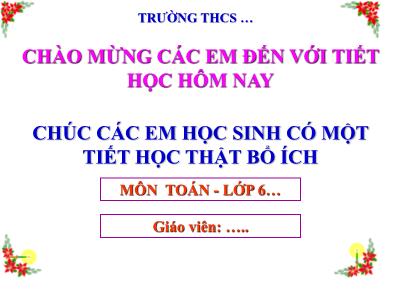 Bài giảng Đại số 6 (Sách Kết nối tri thức với cuộc sống) - Bài 29: Tính toán với số thập phân
