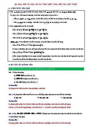 Đề cương ôn tập môn Toán Lớp 6 (Sách Chân trời sáng tạo) - Bài 6: Chia hết và chia có dư. Tính chất chia hết của một tổng Đề cương ôn tập môn Toán Lớp 6 (Sách Chân trời sáng tạo) - Bài 6: Chia hết và chia có dư. Tính chất chia hết của một tổng