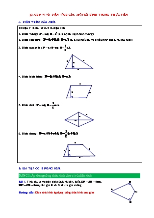 Đề cương ôn tập môn Toán Lớp 6 (Sách Chân trời sáng tạo) - Chương 3 - Bài 3: Chu vi và diện tích của một số hình trong thực tiễn Đề cương ôn tập môn Toán Lớp 6 (Sách Chân trời sáng tạo) - Chương 3 - Bài 3: Chu vi và diện tích của một số hình trong thực tiễn
