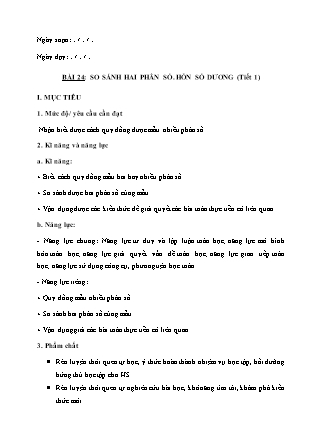 Giáo án Đại số 6 (Sách Kết nối tri thức với cuộc sống) - Bài 24: So sánh hai phân số. Hỗn số dương (Tiết 1+2)