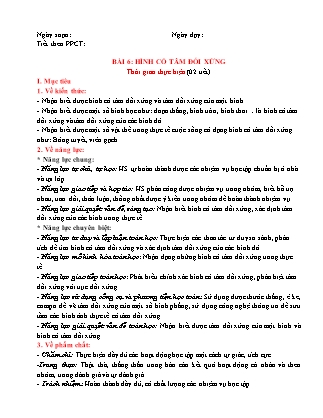 Giáo án Toán Lớp 6 - Bài 6: Hình có tâm đối xứng
