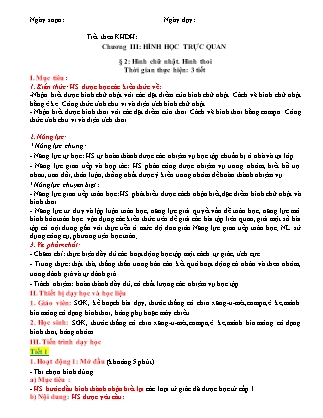 Giáo án Toán Lớp 6 - Chương III - Bài 2: Hình chữ nhật. Hình thoi Giáo án Toán Lớp 6 - Chương III - Bài 2: Hình chữ nhật. Hình thoi