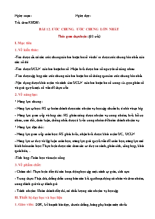 Giáo án Toán Lớp 6 (Sách Chân trời sáng tạo) - Chương 1 - Bài 12: Ước chung. Ước chung lớn nhất