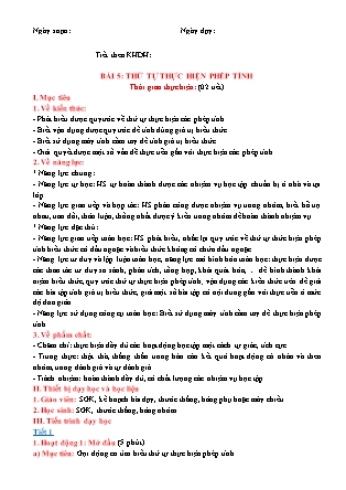Giáo án Toán Lớp 6 (Sách Chân trời sáng tạo) - Chương 1 - Bài 5: Thứ tự thực hiện phép tính Giáo án Toán Lớp 6 (Sách Chân trời sáng tạo) - Chương 1 - Bài 5: Thứ tự thực hiện phép tính