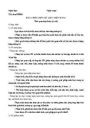 Giáo án Toán Lớp 6 (Sách Chân trời sáng tạo) - Chương 4 - Bài 2: Biểu diễn dữ liệu trên bảng Giáo án Toán Lớp 6 (Sách Chân trời sáng tạo) - Chương 4 - Bài 2: Biểu diễn dữ liệu trên bảng