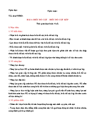 Giáo án Toán Lớp 6 (Sách Chân trời sáng tạo) - Chương 4 - Bài 4: Biểu đồ cột. Biểu đồ cột kép Giáo án Toán Lớp 6 (Sách Chân trời sáng tạo) - Chương 4 - Bài 4: Biểu đồ cột. Biểu đồ cột kép