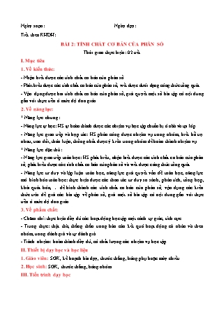 Giáo án Toán Lớp 6 (Sách Chân trời sáng tạo) - Chương 5 - Bài 2: Tính chất cơ bản của phân số Giáo án Toán Lớp 6 (Sách Chân trời sáng tạo) - Chương 5 - Bài 2: Tính chất cơ bản của phân số
