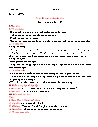 Giáo án Toán Lớp 6 (Sách Chân trời sáng tạo) - Chương 6 - Bài 4: Tỉ số và tỉ số phần trăm Giáo án Toán Lớp 6 (Sách Chân trời sáng tạo) - Chương 6 - Bài 4: Tỉ số và tỉ số phần trăm