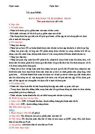Giáo án Toán Lớp 6 (Sách Chân trời sáng tạo) - Chương 6 - Bài 5: Bài toán về tỉ số phần trăm Giáo án Toán Lớp 6 (Sách Chân trời sáng tạo) - Chương 6 - Bài 5: Bài toán về tỉ số phần trăm