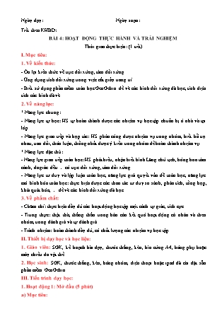 Giáo án Toán Lớp 6 (Sách Chân trời sáng tạo) - Chương 7 - Bài 4: Hoạt động thực hành và trải nghiệm Giáo án Toán Lớp 6 (Sách Chân trời sáng tạo) - Chương 7 - Bài 4: Hoạt động thực hành và trải nghiệm