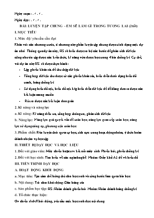 Giáo án Toán Lớp 6 (Sách Kết nối tri thức với cuộc sống) - Bài: Luyện tập chung. Dự án: Em sẽ làm gì trong tương lai (2 tiết)