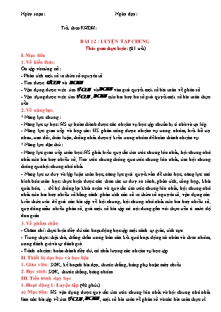 Giáo án Toán Lớp 6 (Sách Kết nối tri thức với cuộc sống) - Chương 2 - Bài 12: Luyện tập chung