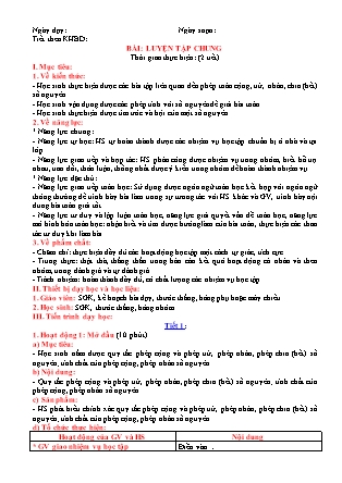 Giáo án Toán Lớp 6 (Sách Kết nối tri thức với cuộc sống) - Chương 3 - Bài: Luyện tập chung (2 tiết)